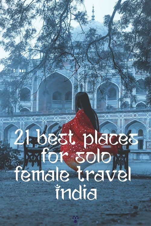 Where are the safest places for solo female travel in India? Find out in our guide with FREE downloadable cheatsheet for solo female travel in India! #incredibleindia