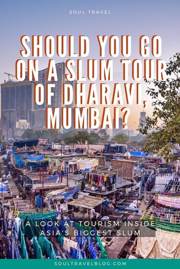 Should you go on a Dharavi slum tour in Mumbai, India? Read our important guide to the ethics of slum tourism and the search for #responsibletravel alternatives in #india #traveltips